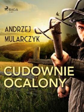 Mularczyk |  Cudownie ocalony | eBook | Sack Fachmedien