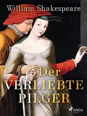 Shakespeare |  Der verliebte Pilger | eBook | Sack Fachmedien