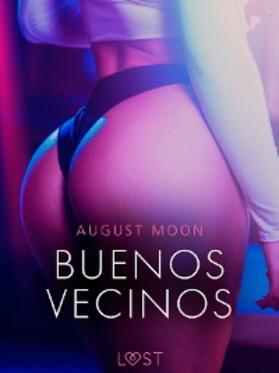Moon |  Buenos Vecinos - una novela corta erótica | eBook | Sack Fachmedien