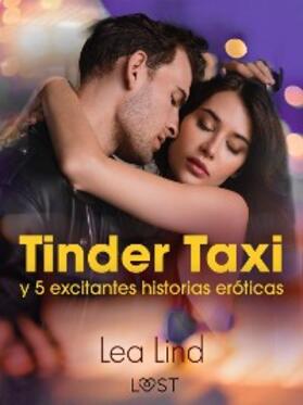 Lind |  Tinder Taxi y 5 excitantes historias eróticas | eBook | Sack Fachmedien