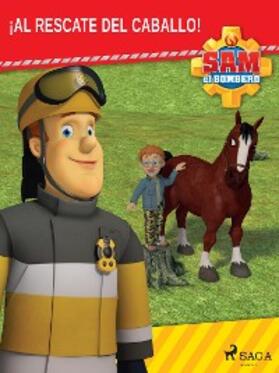 Mattel |  Sam el Bombero - ¡Al rescate del caballo! | eBook | Sack Fachmedien