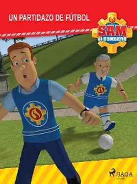 Mattel |  Sam el Bombero - Un partidazo de fútbol | eBook | Sack Fachmedien