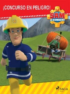 Mattel |  Sam el Bombero - ¡Concurso en peligro! | eBook | Sack Fachmedien