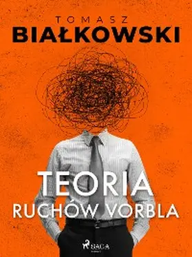 Bialkowski |  Teoria ruchów Vorbla | eBook | Sack Fachmedien