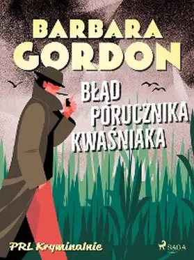 Gordon |  Blad porucznika Kwasniaka | eBook | Sack Fachmedien