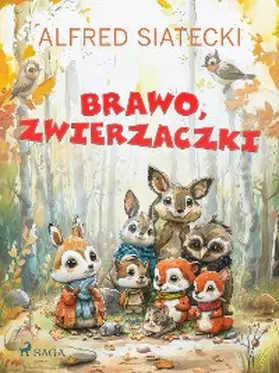 Siatecki |  Brawo, zwierzaczki | eBook | Sack Fachmedien