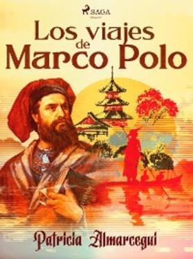 Almarcegui |  Los viajes de Marco Polo | eBook | Sack Fachmedien
