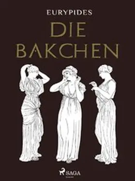 Euripides |  Die Bakchen | eBook | Sack Fachmedien