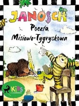 Janosch |  Mis i Tygrysek. Poczta Misiowo-Tygryskowa | eBook | Sack Fachmedien
