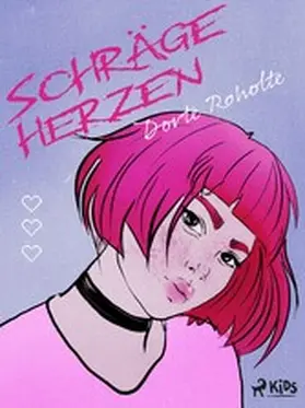 Roholte |  Schräge Herzen | eBook | Sack Fachmedien
