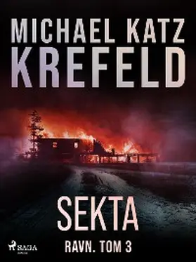 Krefeld |  Ravn. Tom 3: Sekta | eBook | Sack Fachmedien
