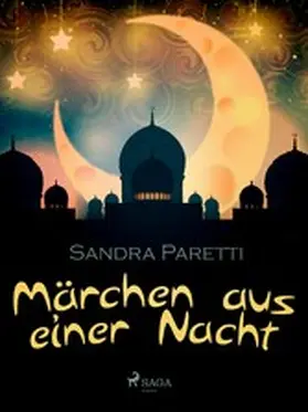Paretti |  Märchen aus einer Nacht | eBook | Sack Fachmedien