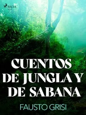 Grisi |  Cuentos de Jungla y de Sabana | eBook | Sack Fachmedien