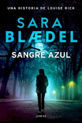 Blædel |  Sangre azul | eBook | Sack Fachmedien