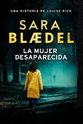 Blædel |  La mujer desaparecida | eBook | Sack Fachmedien