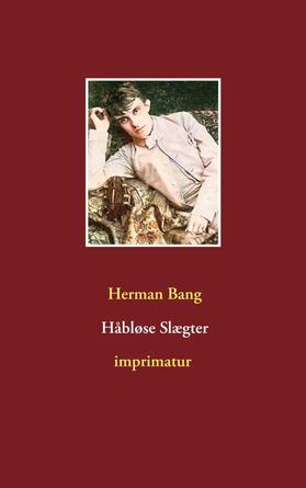 Bang | Håbløse Slægter | Buch | 978-87-430-1265-8 | www2.sack.de