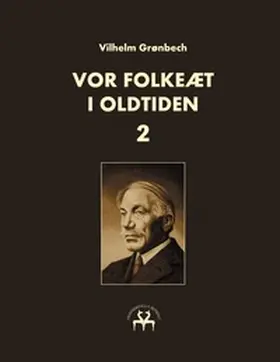 Grønbech / Reprint |  Vor folkeæt i oldtiden - II | Buch |  Sack Fachmedien