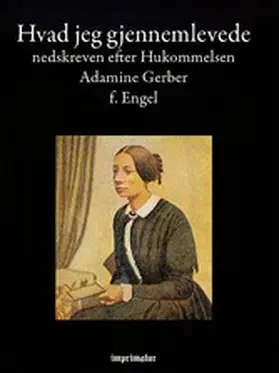 Gerber / Juhl |  Hvad jeg gjennemlevede | eBook | Sack Fachmedien