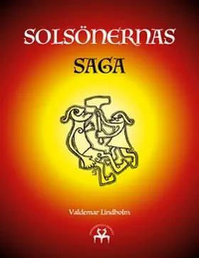 Lindholm / Reprint | Solsönernas Saga | Buch | 978-87-430-5503-7 | sack.de