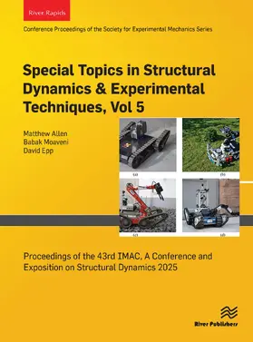 Moaveni / Allen / Epp |  Special Topics in Structural Dynamics & Experimental Techniques, Vol. 5 | Buch |  Sack Fachmedien