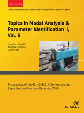 Dilworth / Furlich / Marinone |  Topics in Modal Analysis & Parameter Identification I, Vol. 9 | Buch |  Sack Fachmedien
