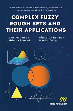 Garg / Mahmood / Ahmmad |  Complex Fuzzy Rough Sets and Their Applications | Buch |  Sack Fachmedien