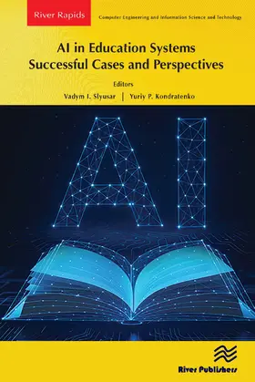 Slyusar / Kondratenko |  AI in Education Systems: Successful Cases and Perspectives | Buch |  Sack Fachmedien