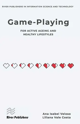 Veloso / Costa |  Game-Playing for Active Ageing and Healthy Lifestyles | Buch |  Sack Fachmedien