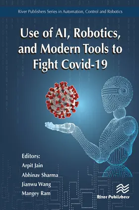 Jain / Sharma / Wang |  Use of AI, Robotics and Modelling tools to fight Covid-19 | Buch |  Sack Fachmedien