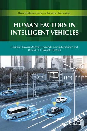 Olaverri-Monreal / García-Fernández / Rossetti |  Human Factors in Intelligent Vehicles | Buch |  Sack Fachmedien