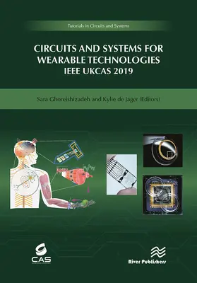 Ghoreishizadeh / De Jager | Circuits and Systems for Wearable Technologies | Buch | 978-87-7004-341-0 | www2.sack.de