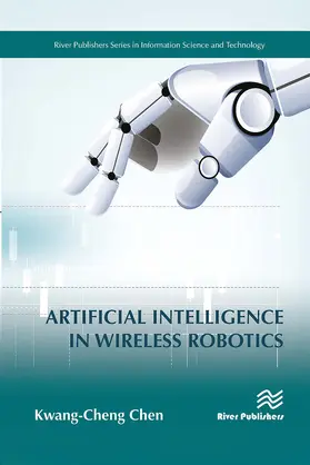 Chen |  Artificial Intelligence in Wireless Robotics | Buch |  Sack Fachmedien