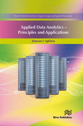Agbinya |  Applied Data Analytics - Principles and Applications | Buch |  Sack Fachmedien