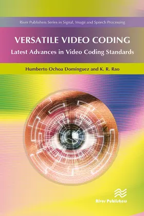 Dominguez / Rao | Versatile Video Coding | Buch | 978-87-7004-367-0 | www2.sack.de