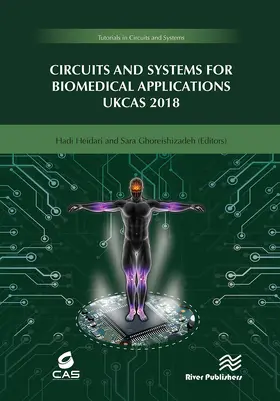 Heidari / Ghoreishizadeh | Circuits and Systems for Biomedical Applications | Buch | 978-87-7004-374-8 | sack.de