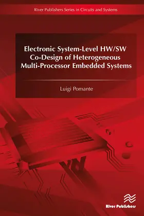 Pomante |  Electronic System-Level Hw/SW Co-Design of Heterogeneous Multi-Processor Embedded Systems | Buch |  Sack Fachmedien