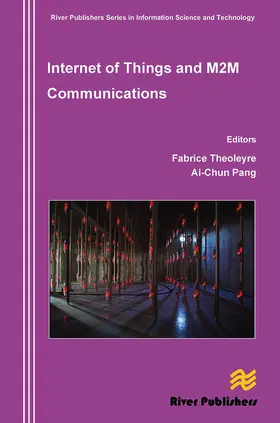 Theoleyr / Pang |  Internet of Things and M2m Communications | Buch |  Sack Fachmedien
