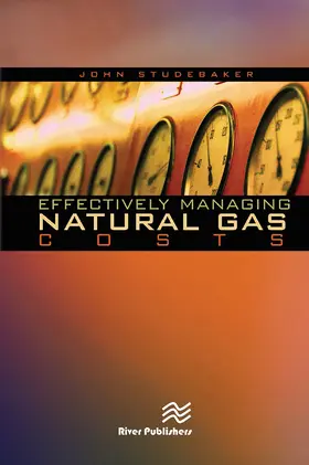 Studebaker |  Effectively Managing Natural Gas Costs | Buch |  Sack Fachmedien