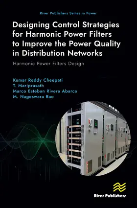 Cheepati / Rao / Mariprasath |  Designing Control Strategies for Harmonic Power Filters to Improve the Power Quality in Distribution Networks | Buch |  Sack Fachmedien