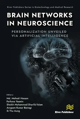 Bairagi / Hassan / Yasmin |  Brain Networks in Neuroscience: Personalization Unveiled Via Artificial Intelligence | Buch |  Sack Fachmedien