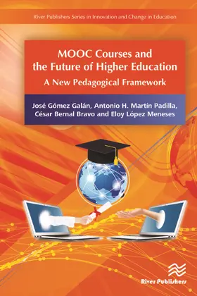 Galán / Padilla / Bravo |  MOOC Courses and the Future of Higher Education | Buch |  Sack Fachmedien