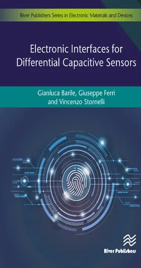 Barile / Ferri / Stornelli |  Electronic Interfaces for Differential Capacitive Sensor | Buch |  Sack Fachmedien