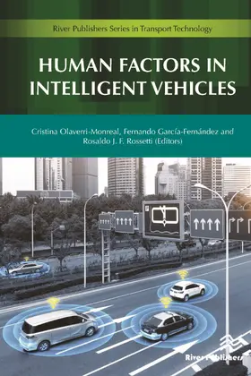 Olaverri-Monreal / García-Fernández / Rossetti |  Human Factors in Intelligent Vehicles | Buch |  Sack Fachmedien