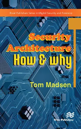 Madsen |  Security Architecture - How & Why | Buch |  Sack Fachmedien