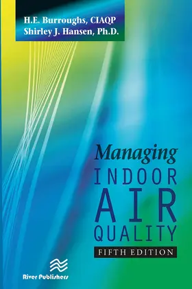 Burroughs / Hansen |  Managing Indoor Air Quality, Fifth Edition | Buch |  Sack Fachmedien