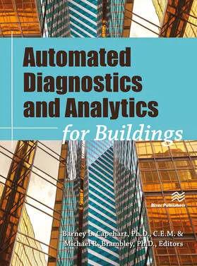 Capehart, Ph.D., C.E.M. / Brambley, Ph.D. |  Automated Diagnostics and Analytics for Buildings | Buch |  Sack Fachmedien