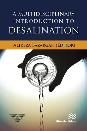 Bazargan | A Multidisciplinary Introduction to Desalination | Buch | 978-87-7022-950-0 | www2.sack.de