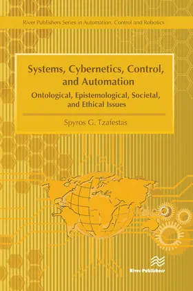 Tzafestas | Systems, Cybernetics, Control, and Automation | Buch | 978-87-7022-982-1 | www2.sack.de