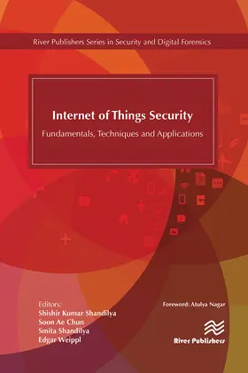 Shandilya / Chun | Internet of Things Security | Buch | 978-87-7022-983-8 | sack.de