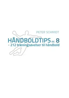 Schmidt |  Håndboldtips nr. 8 | Buch |  Sack Fachmedien
